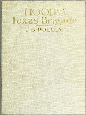 cover image of Hood's Texas Brigade